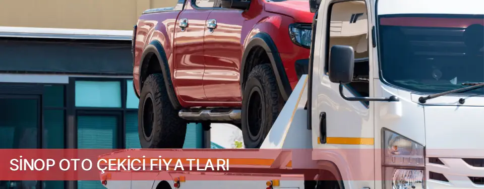 Sinop İli Oto Çekici Fiyatları